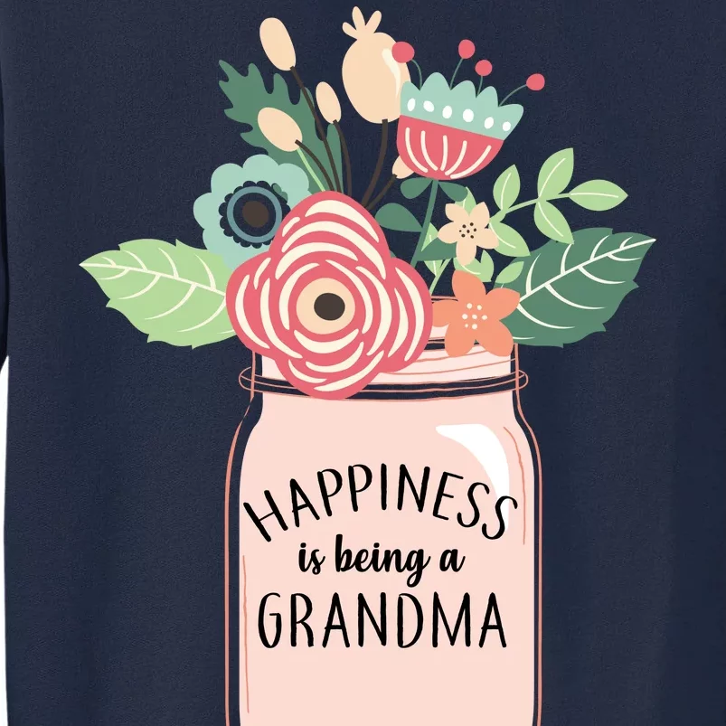 Happiness Is Being A Grandma Flower Tall Sweatshirt