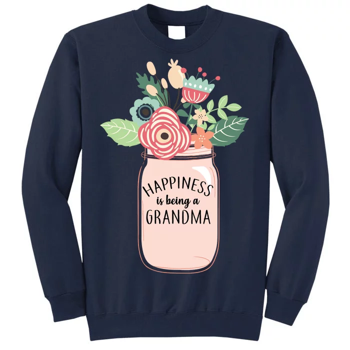 Happiness Is Being A Grandma Flower Tall Sweatshirt