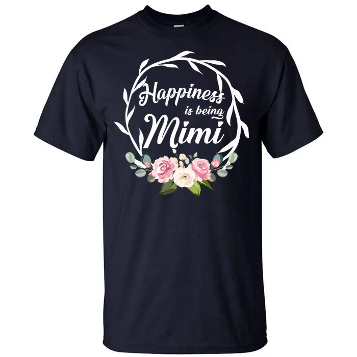 Happiness Is Being A Mimi Tall T-Shirt