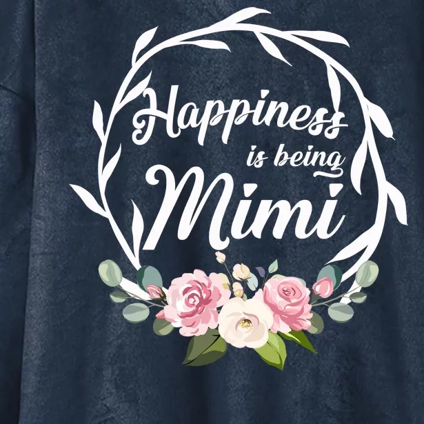 Happiness Is Being A Mimi Hooded Wearable Blanket