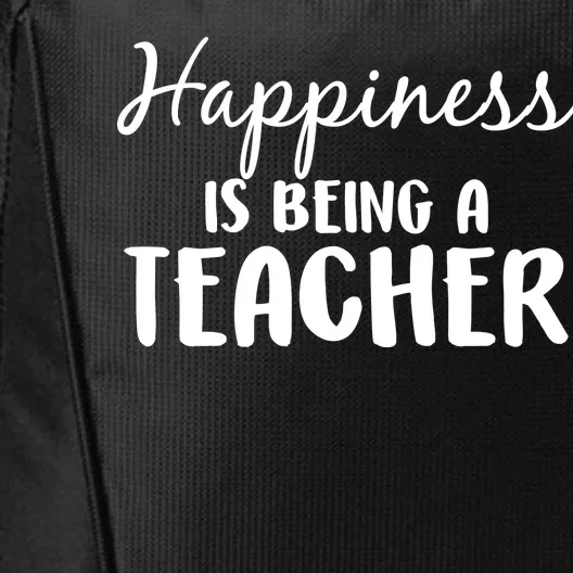 Happiness Is Being A Teacher City Backpack