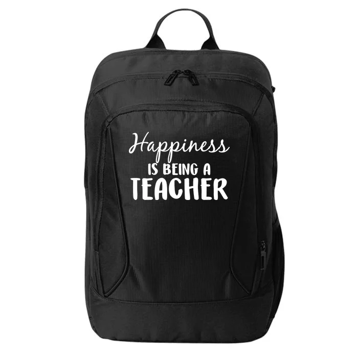 Happiness Is Being A Teacher City Backpack