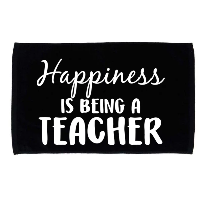 Happiness Is Being A Teacher Microfiber Hand Towel