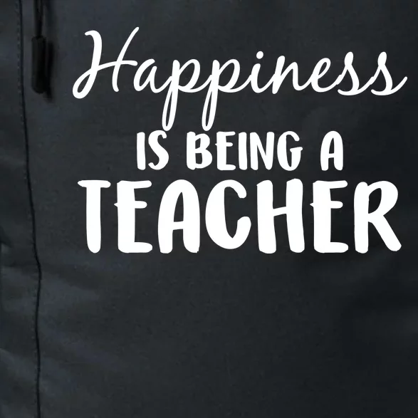 Happiness Is Being A Teacher Daily Commute Backpack