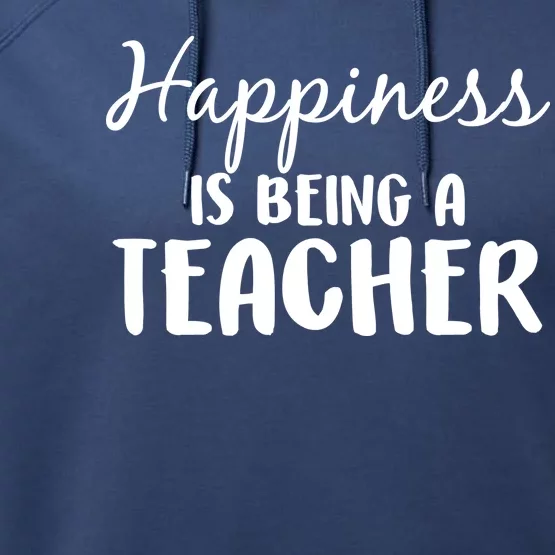 Happiness Is Being A Teacher Performance Fleece Hoodie