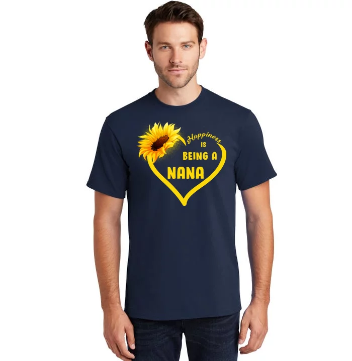 Happiness Is Being Called Nana Sunflower Tall T-Shirt