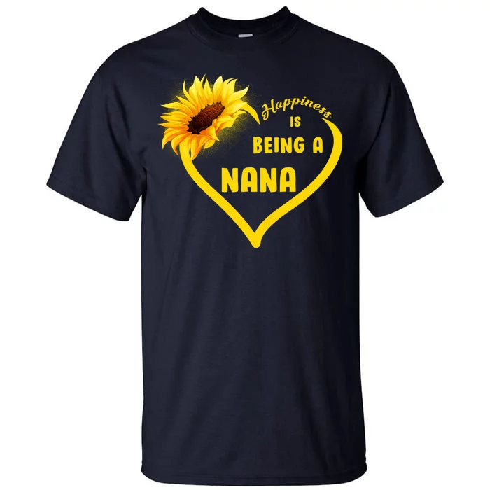 Happiness Is Being Called Nana Sunflower Tall T-Shirt