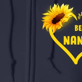 Happiness Is Being Called Nana Sunflower Full Zip Hoodie