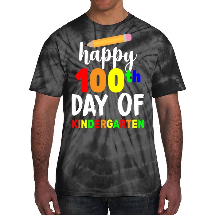 Happy 100th Day Of Kindergarten Pencil Tie-Dye T-Shirt