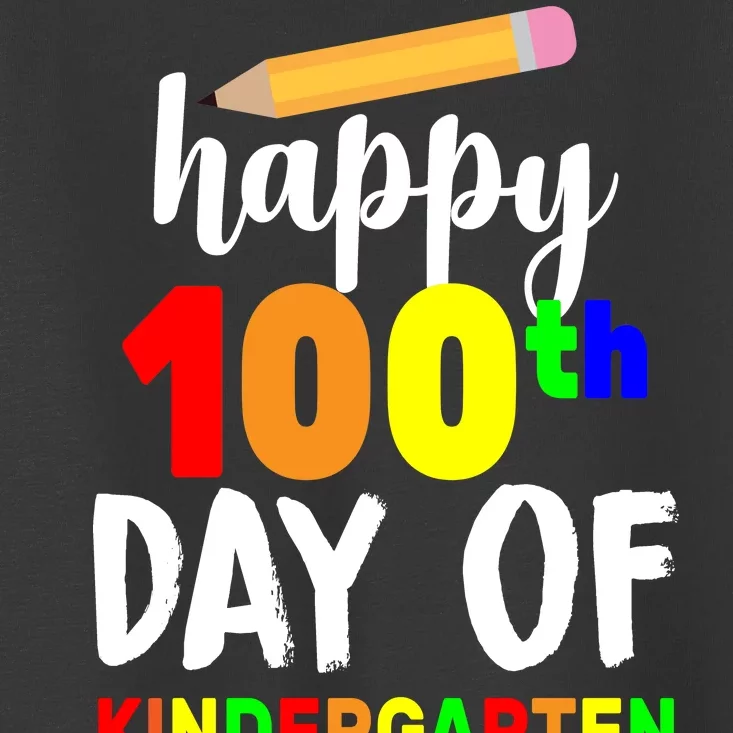 Happy 100th Day Of Kindergarten Pencil Toddler T-Shirt