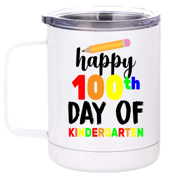 Happy 100th Day Of Kindergarten Pencil Front & Back 12oz Stainless Steel Tumbler Cup