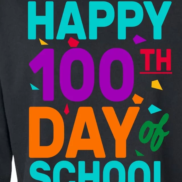 Happy 100th Day Of School For Teacher Or Child Cropped Pullover Crew