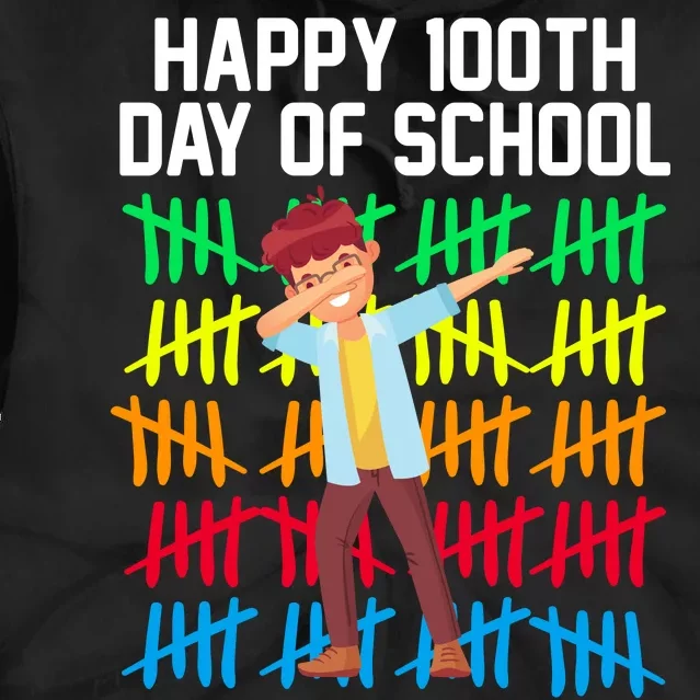 Happy 100th Day Of School Tally Marks Tie Dye Hoodie