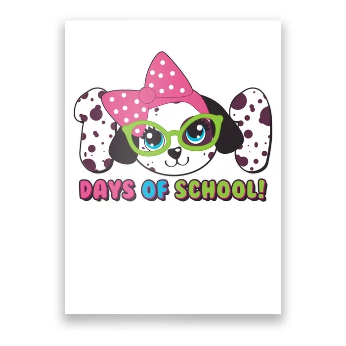 Happy 101 Days Of School Dalmatian Dog Poster