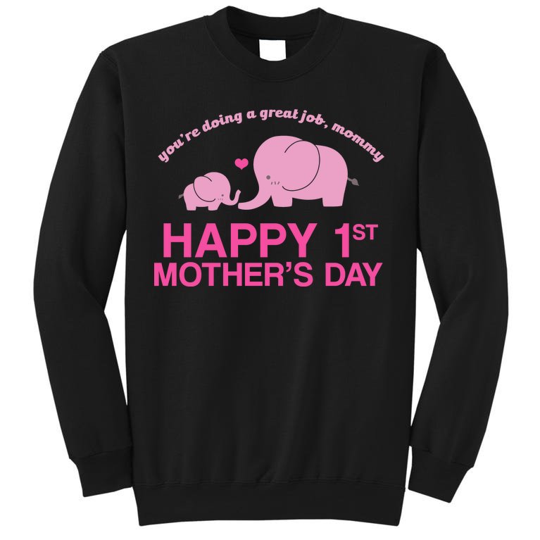 Happy 1st Mothers Day Cute Elephant Sweatshirt