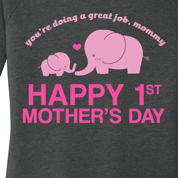 Happy 1st Mothers Day Cute Elephant Women's Perfect Tri Tunic Long Sleeve Shirt