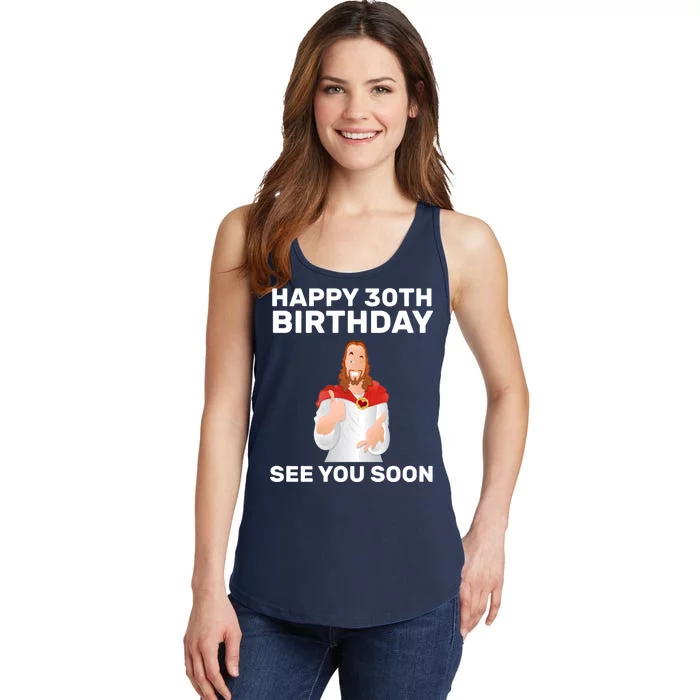 Happy 30th Birthday See You Soon Ladies Essential Tank