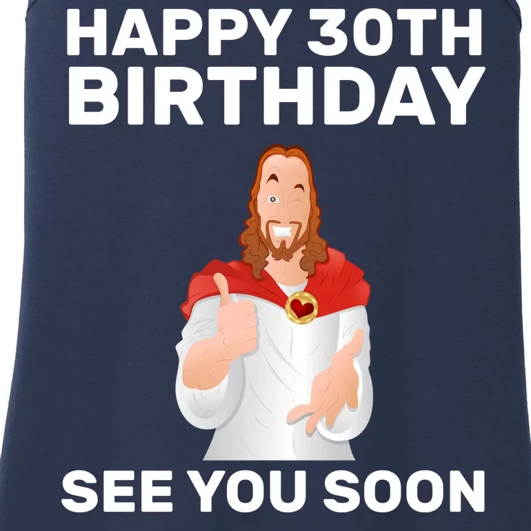 Happy 30th Birthday See You Soon Ladies Essential Tank