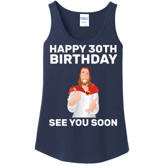 Happy 30th Birthday See You Soon Ladies Essential Tank