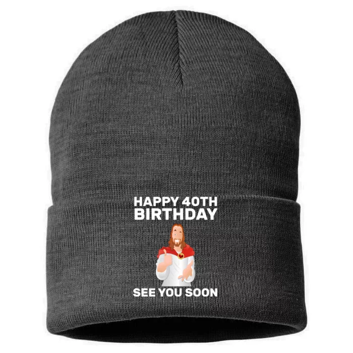 Happy 40th Birthday See You Soon Sustainable Knit Beanie