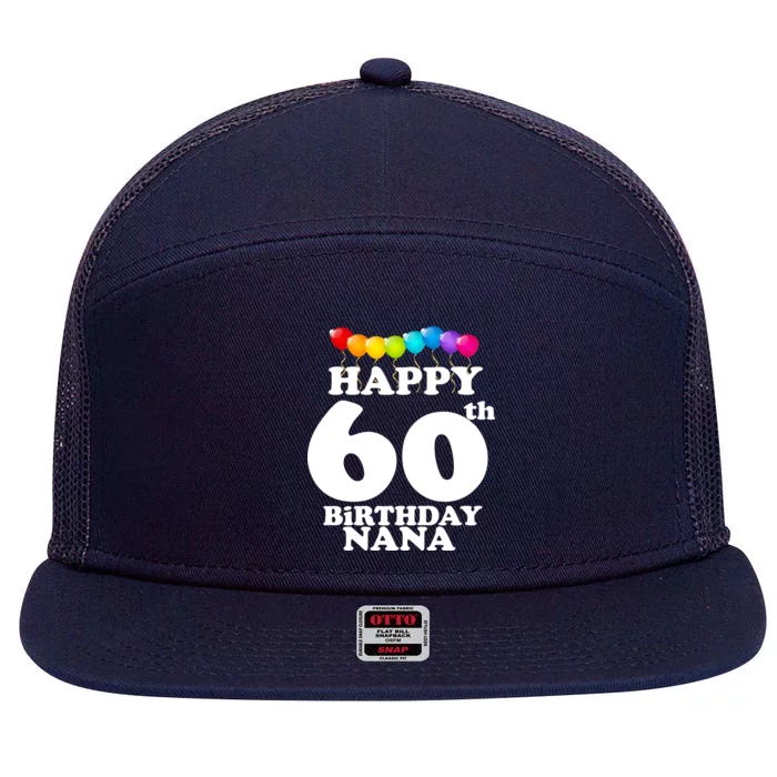 Happy 60th Birthday NANA 7 Panel Mesh Trucker Snapback Hat