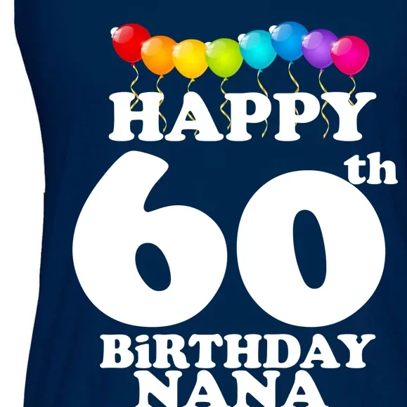 Happy 60th Birthday NANA Ladies Essential Flowy Tank