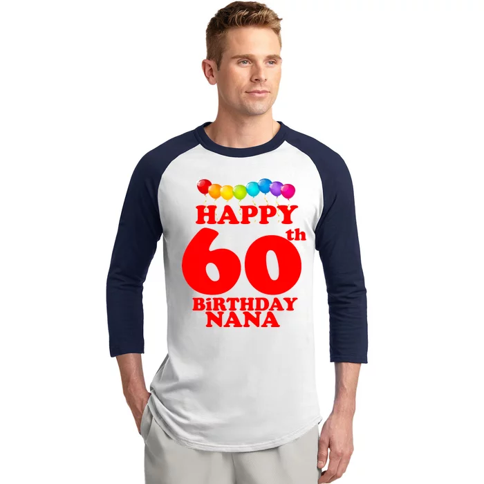 Happy 60th Birthday NANA Baseball Sleeve Shirt