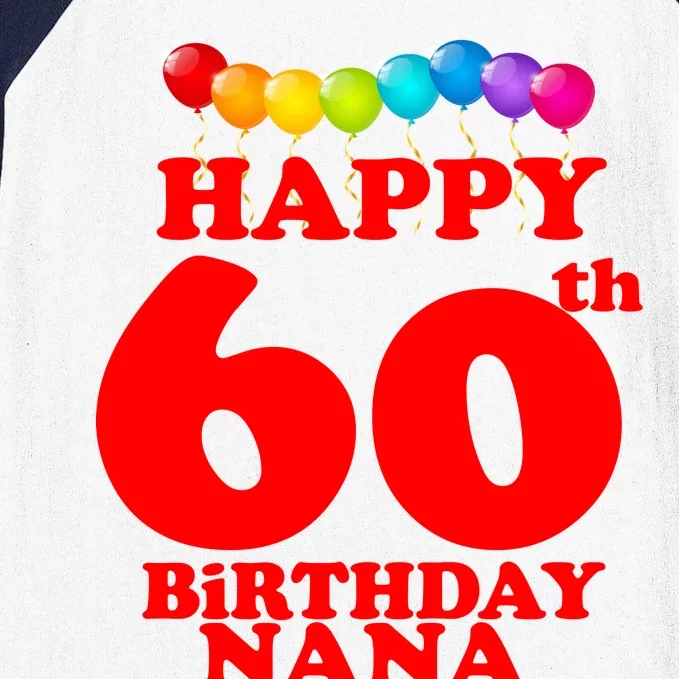 Happy 60th Birthday NANA Baseball Sleeve Shirt