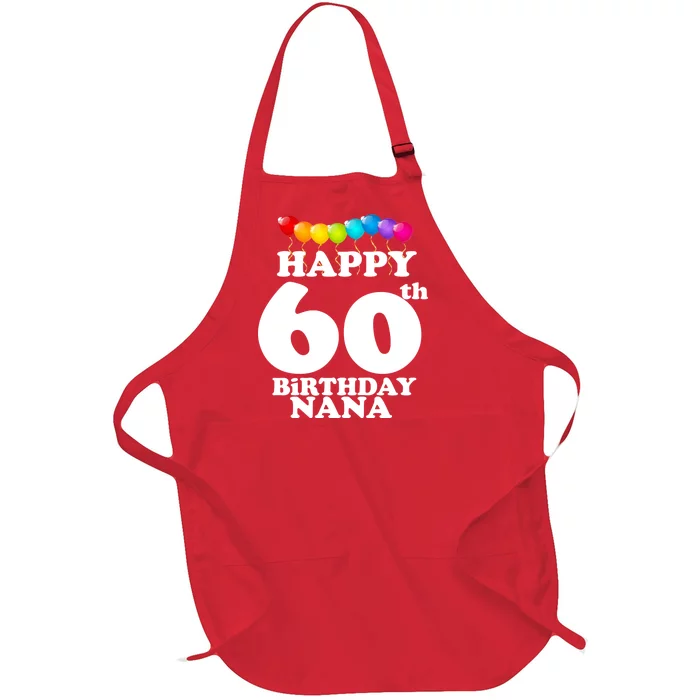 Happy 60th Birthday NANA Full-Length Apron With Pocket