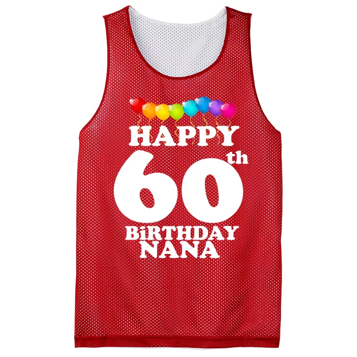 Happy 60th Birthday NANA Mesh Reversible Basketball Jersey Tank