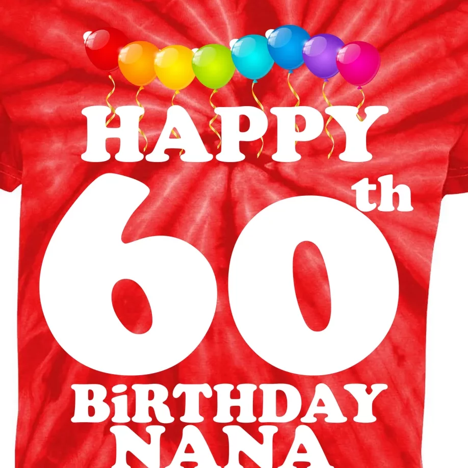 Happy 60th Birthday NANA Kids Tie-Dye T-Shirt