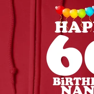 Happy 60th Birthday NANA Full Zip Hoodie