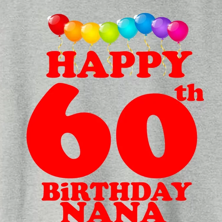 Happy 60th Birthday NANA Women's Crop Top Tee