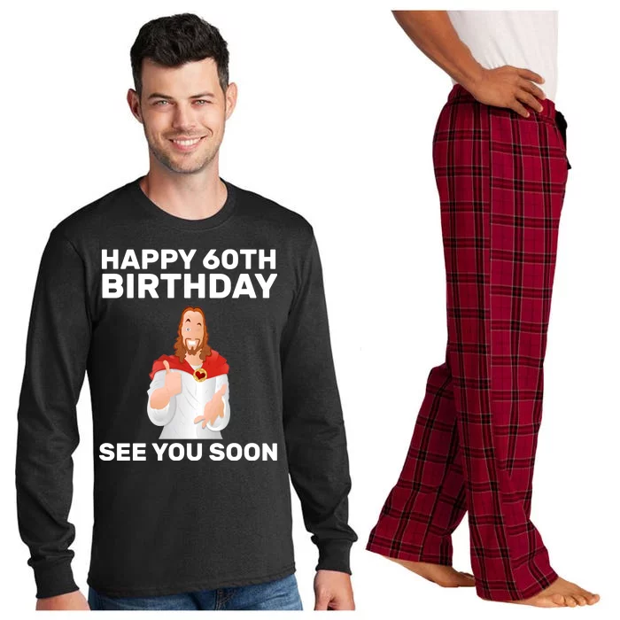 Happy 60th Birthday See You Soon Long Sleeve Pajama Set