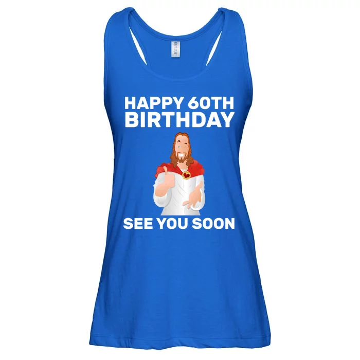 Happy 60th Birthday See You Soon Ladies Essential Flowy Tank