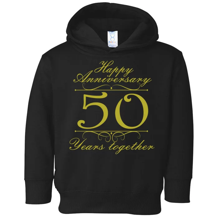 Happy Anniversary 50 Years Together Toddler Hoodie