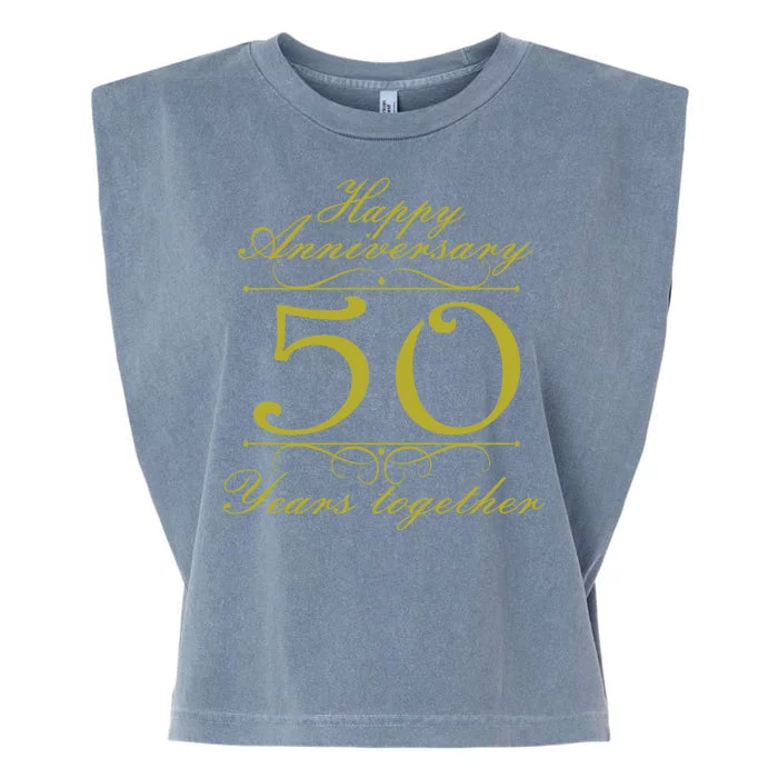 Happy Anniversary 50 Years Together Garment-Dyed Women's Muscle Tee