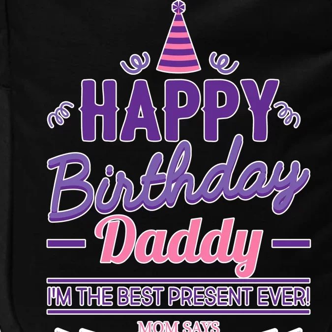 Happy Birthday Daddy Daughter Impact Tech Backpack