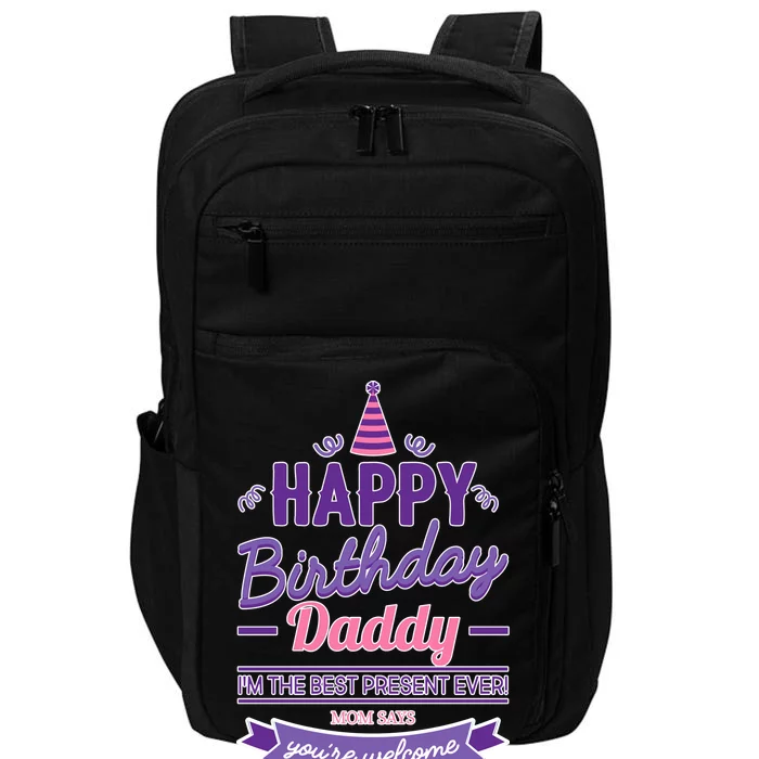 Happy Birthday Daddy Daughter Impact Tech Backpack