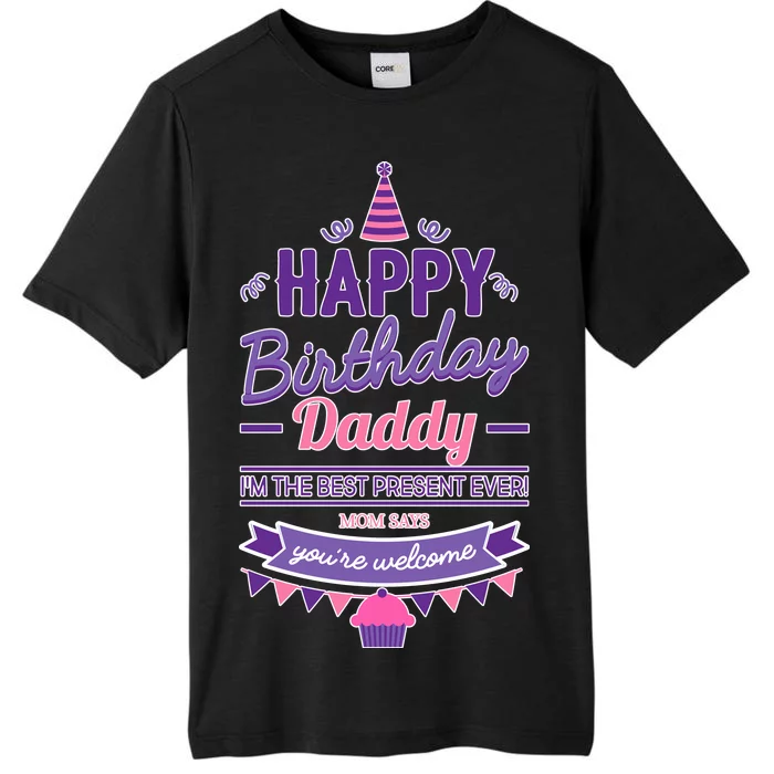 Happy Birthday Daddy Daughter ChromaSoft Performance T-Shirt