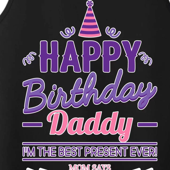 Happy Birthday Daddy Daughter Performance Tank