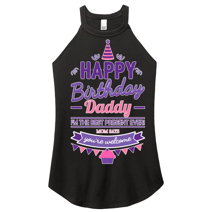 Happy Birthday Daddy Daughter Women’s Perfect Tri Rocker Tank