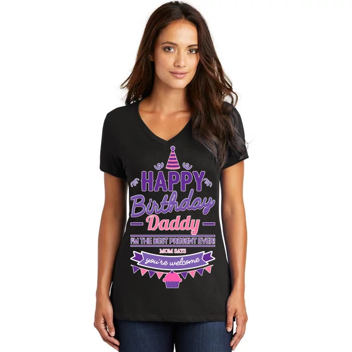 Happy Birthday Daddy Daughter Women's V-Neck T-Shirt