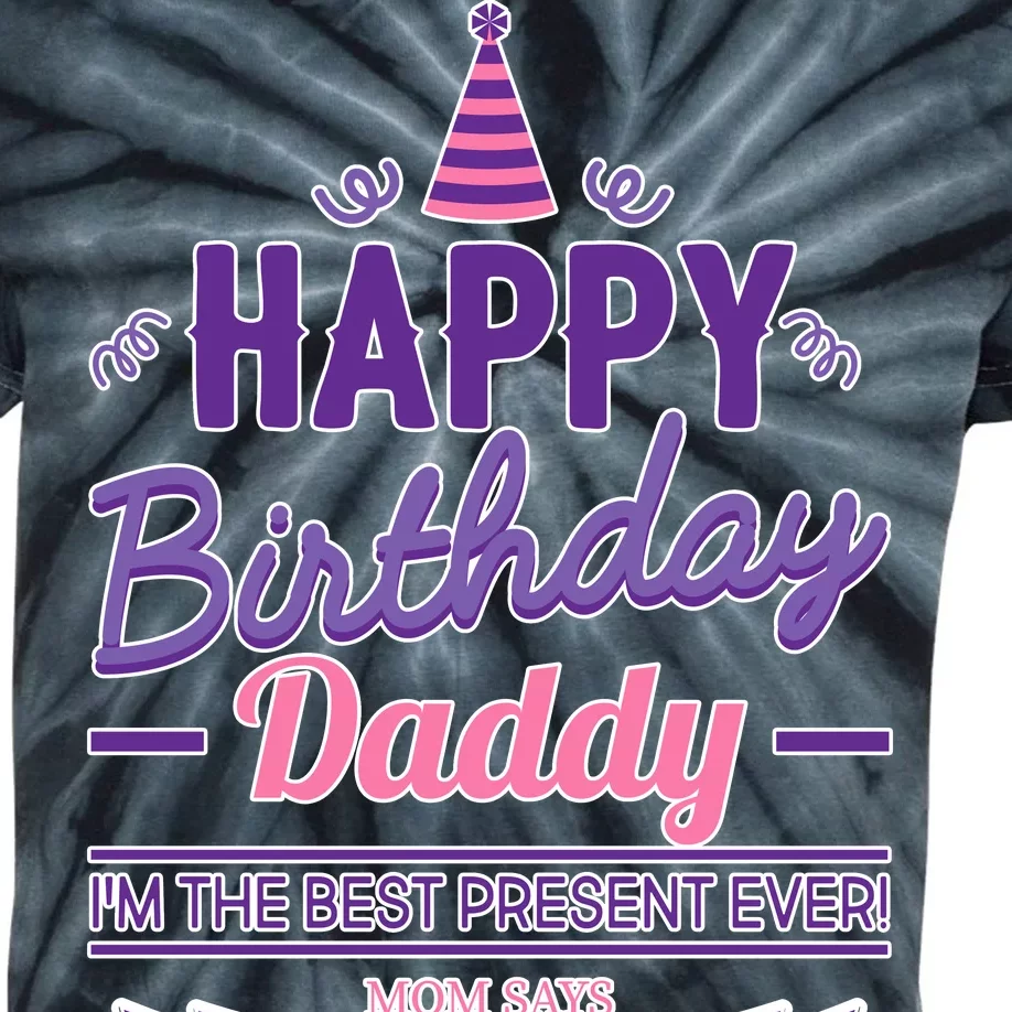 Happy Birthday Daddy Daughter Kids Tie-Dye T-Shirt