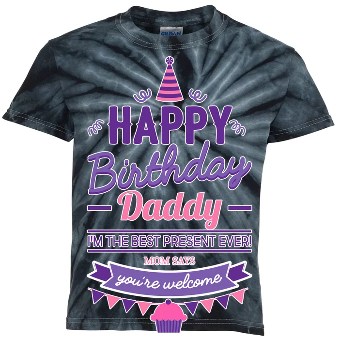 Happy Birthday Daddy Daughter Kids Tie-Dye T-Shirt