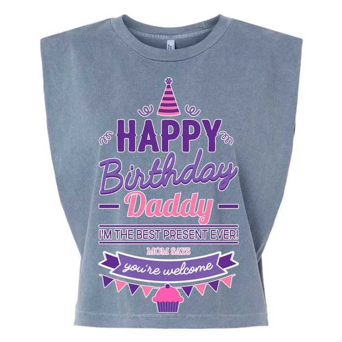 Happy Birthday Daddy Daughter Garment-Dyed Women's Muscle Tee