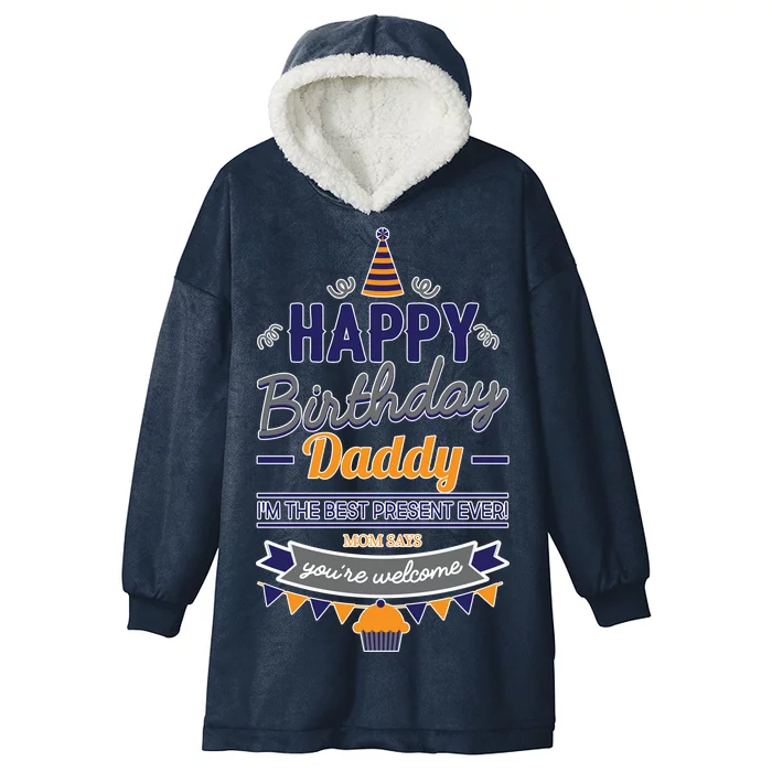 Happy Birthday Daddy Son Hooded Wearable Blanket