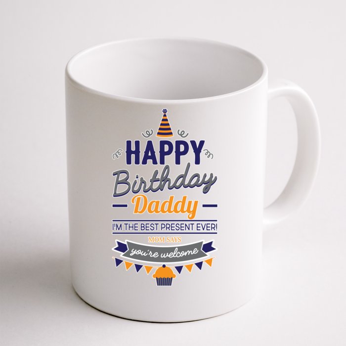 Happy Birthday Daddy Son Front & Back Coffee Mug