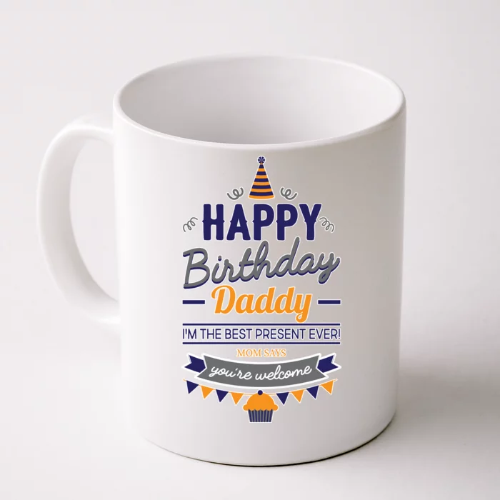 Happy Birthday Daddy Son Front & Back Coffee Mug