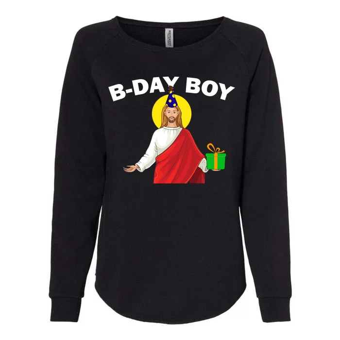 Happy Birthday Jesus! B-Day Boy Womens California Wash Sweatshirt